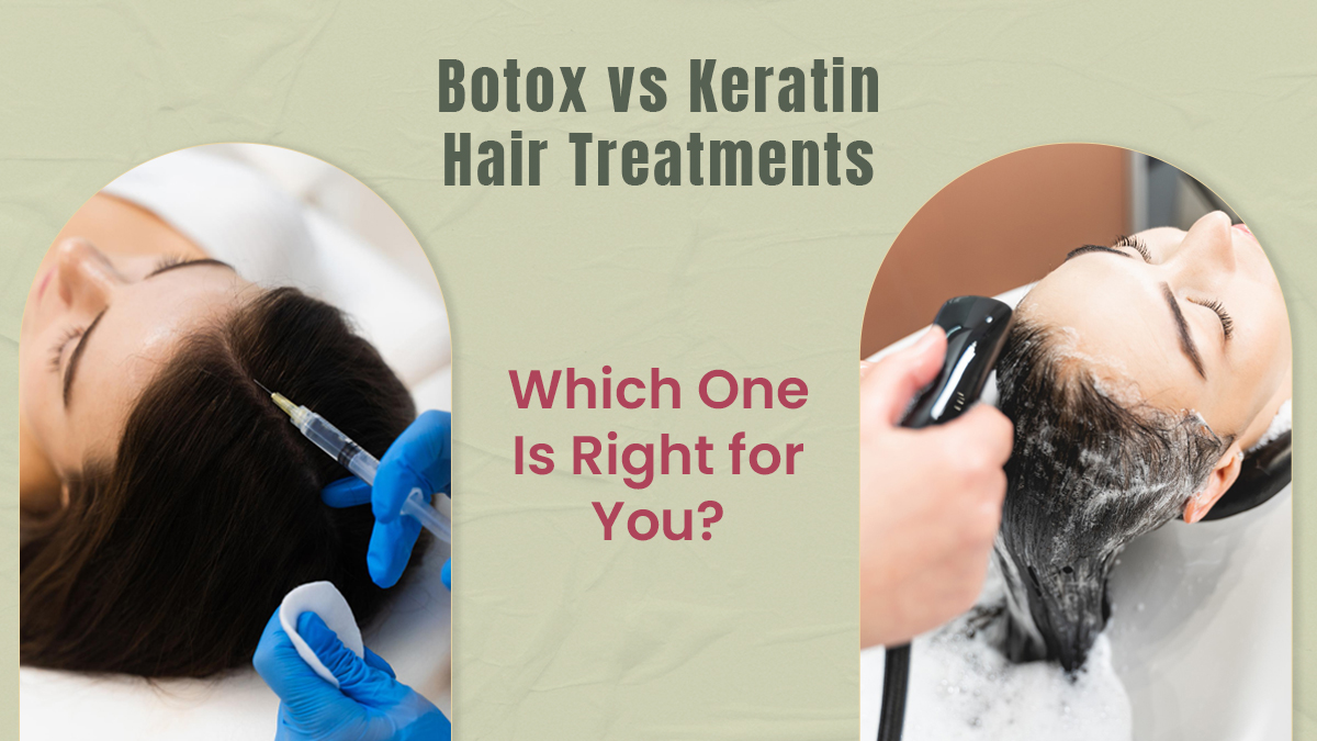 Botox vs Keratin hair treatment
